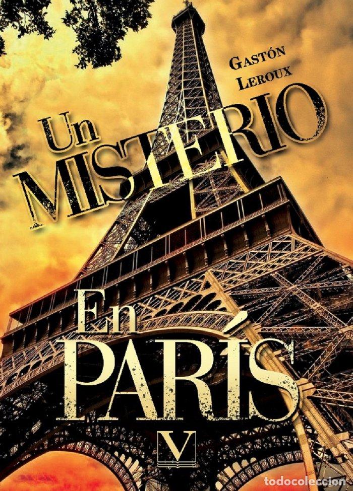 Libros: UN MISTERIO EN PARIS - LEROUX, GASTON