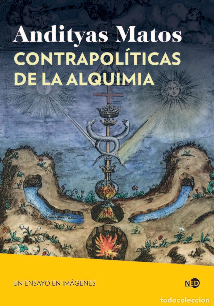 Libros: CONTRAPOLITICAS DE LA ALQUIMIA - MATOS, ANDITYAS