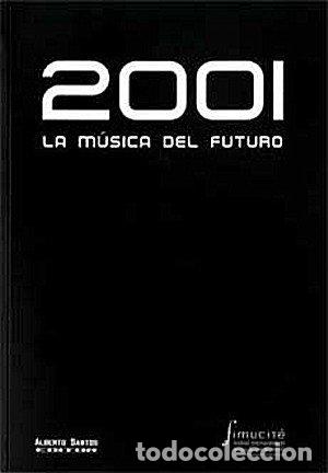 Libros: 2001. LA MUSICA DEL FUTURO - AA.VV.