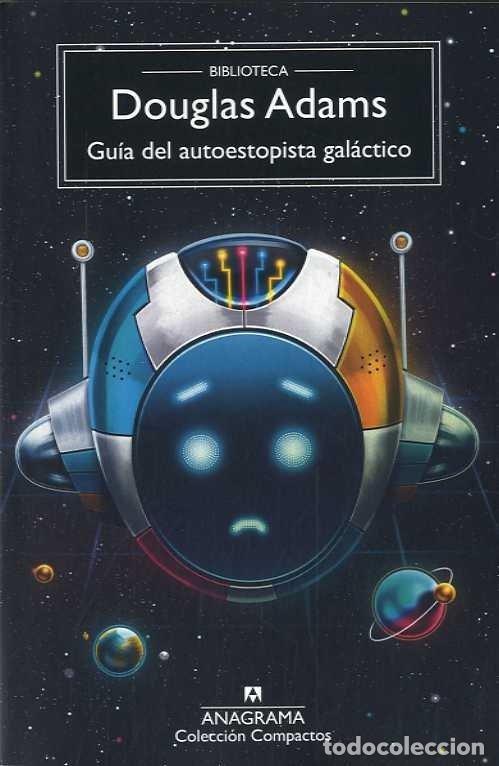Libri: GUIA DEL AUTOESTOPISTA GALACTICO - ADAMS, DOUGLAS