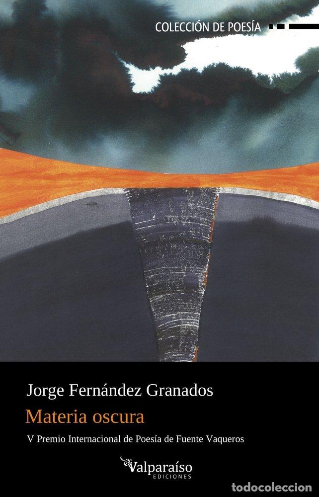 Libri: MATERIA OSCURA - FERNANDEZ GRANADOS, JORGE