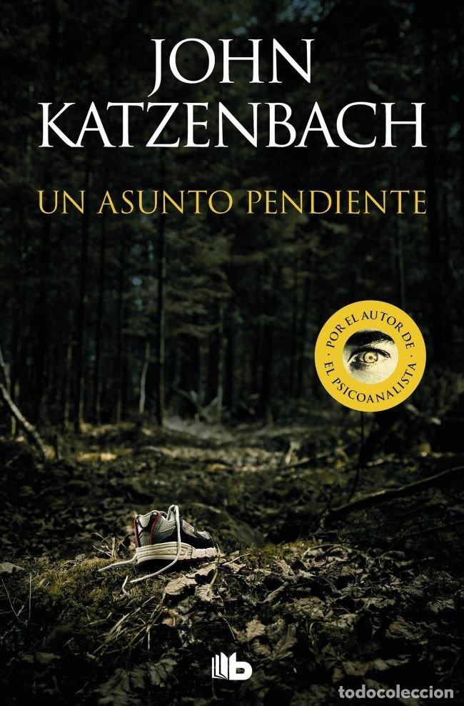 Libros: UN ASUNTO PENDIENTE - KATZENBACH, JOHN