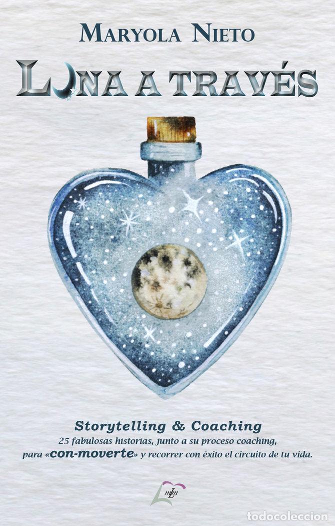 Libri: LUNA A TRAVES - NIETO, MARYOLA