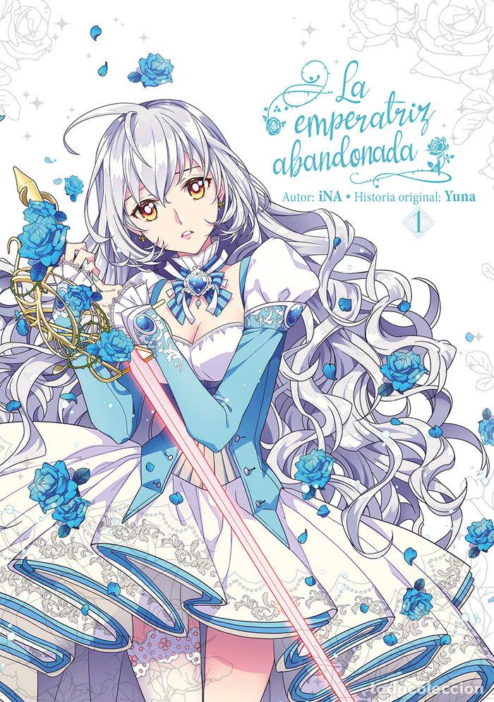 Libri: LA EMPERATRIZ ABANDONADA 1 - YUNA, INA