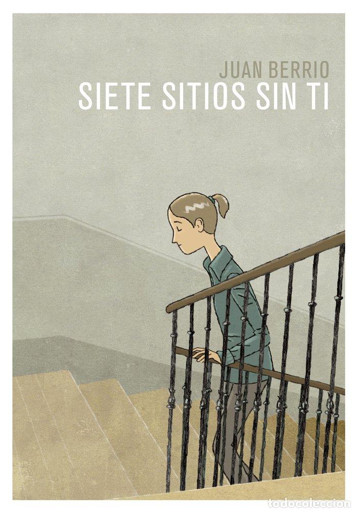 Libri: SIETE SITIOS SIN TI - BERRIO, JUAN