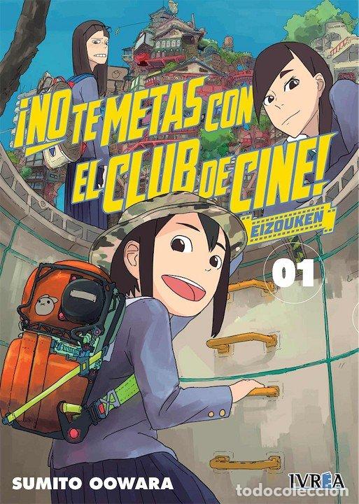 Libri: NO TE METAS CON EL CLUB DE CINE EIZOUKEN 1 - OOWARA, SUMITO