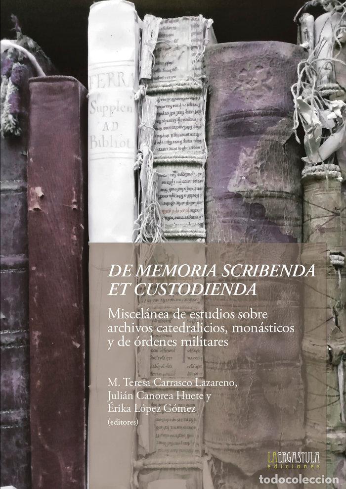 Libri: DE MEMORIA SCRIBENDA ET CUSTODIENDA MISCELANEA DE ESTUDIOS - .