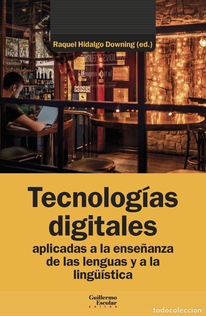 Libri: TECNOLOGIAS DIGITALES APLICADAS A LA ENSE&Ntilde;ANZA DE LAS LENGUA - AA.VV