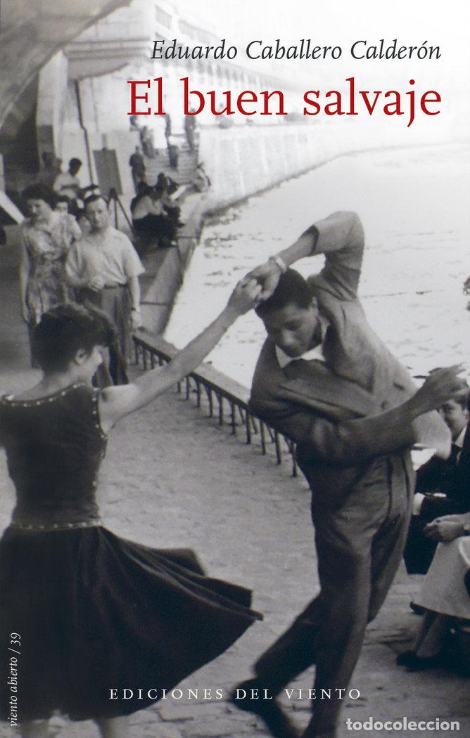 Libros: BUEN SALVAJE,EL - CABALLERO CALDERON, EDUARDO