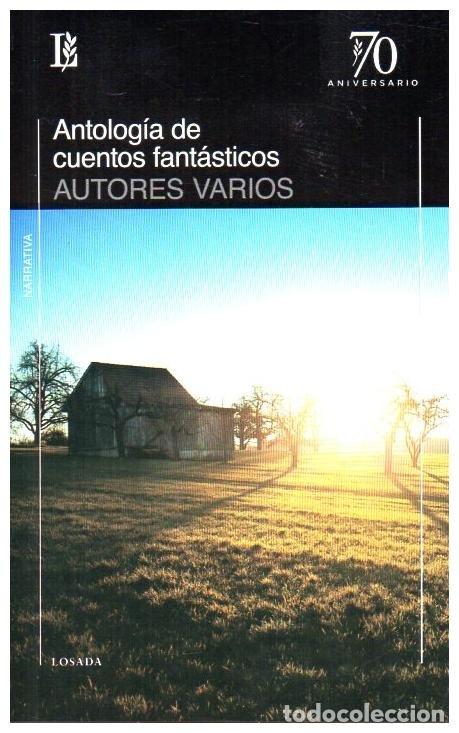 Libros: ANTOLOGIA DE CUENTOS FANTASTICOS - AA.VV