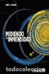 Libri: MIDIENDO LA INMENSIDAD - LUCARDA, MARIO