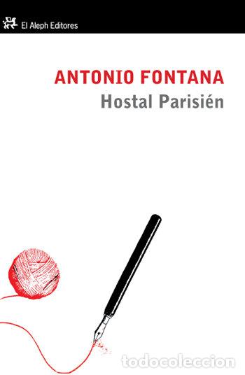 Libri: HOSTAL PARISIEN - FONTANA GALLEGO, ANTONIO