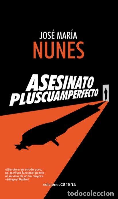 Libri: ASESINATO PLUSCUAMPERFECTO - NUNES, JOSE MARIA