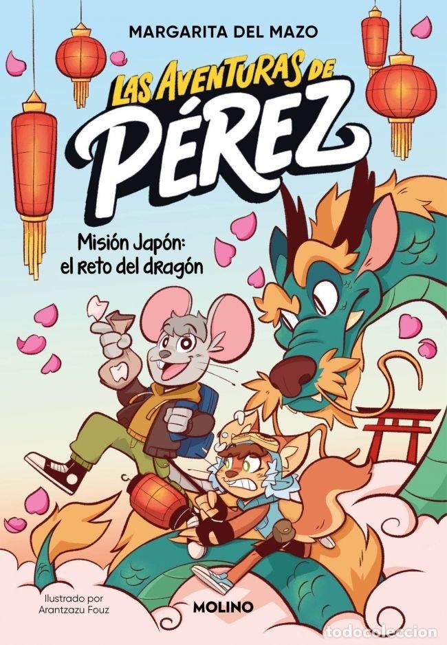 Libri: LAS AVENTURAS DE PEREZ 1 MISION JAPON EL RETO DEL DRAGON - DEL MAZO, MARGARITA