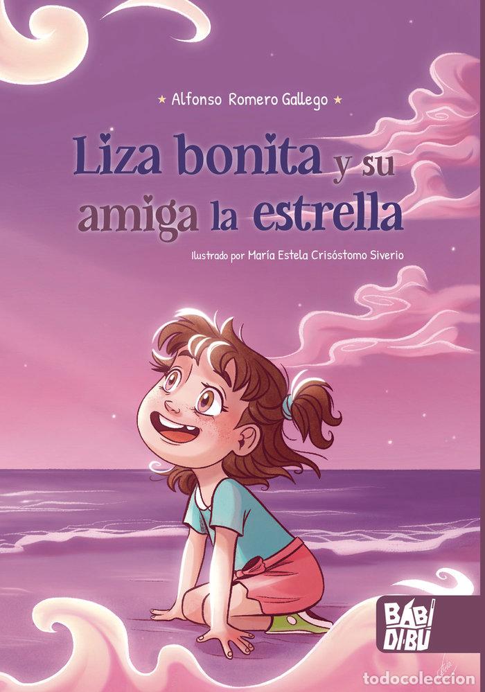 books: LIZA BONITA Y SU AMIGA LA ESTRELLA - ROMERO GALLEGO, ALFONSO