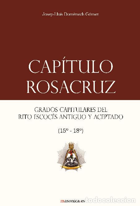 books: CAPITULO ROSACRUZ - DOMENECH GOMEZ, JOSEP-LLUIS