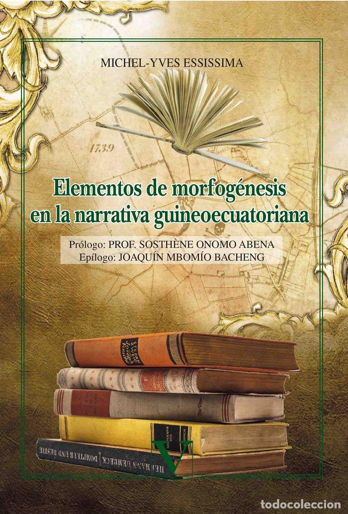 books: ELEMENTOS DE MORFOGENESIS EN LA NARRATIVA GUINEOECUATORIANA - YVES-ESSISSIMA, MICHEL