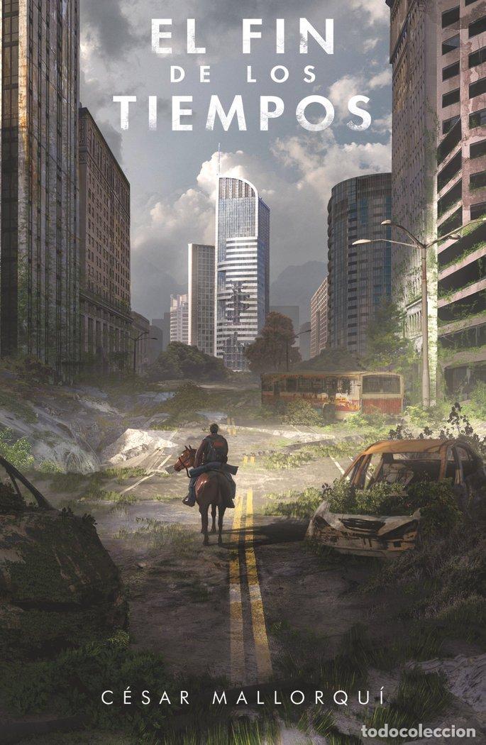 books: EL FIN DE LOS TIEMPOS - MALLORQUI, CESAR