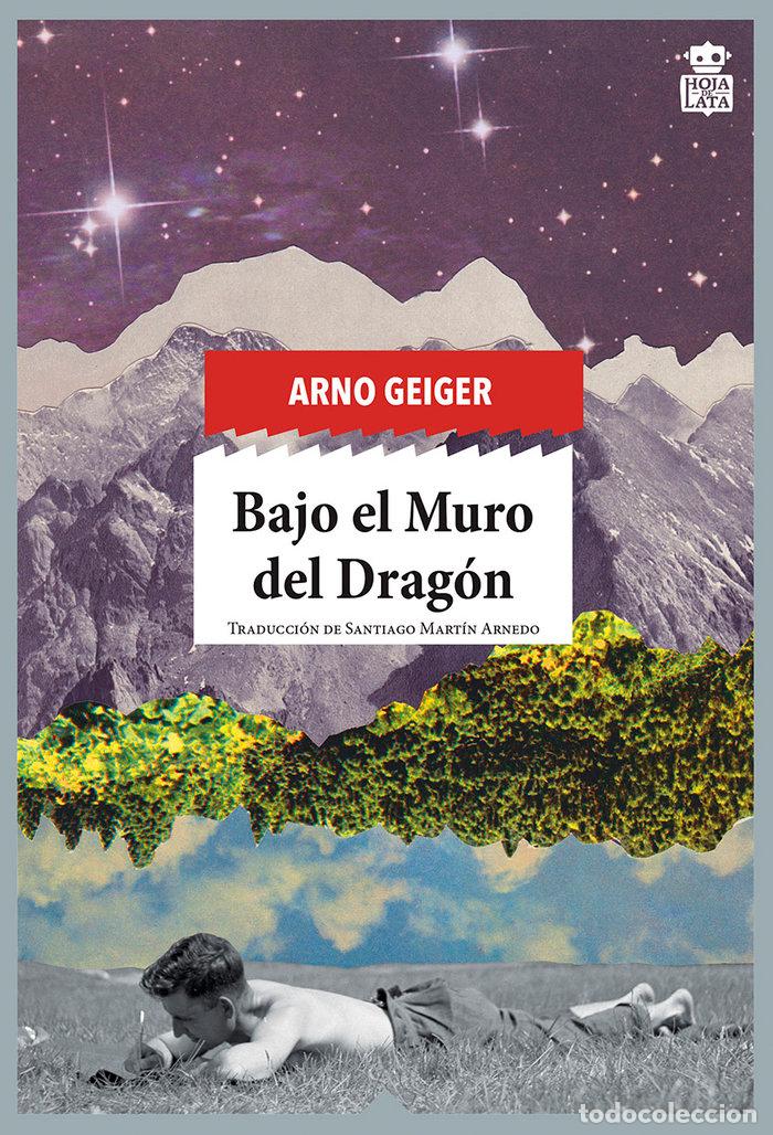 Libros: BAJO EL MURO DEL DRAGON - GEIGER, ARNO