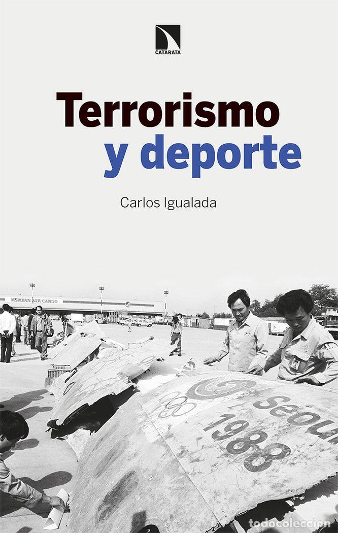Livres: TERRORISMO Y DEPORTE - IGUALADA, CARLOS