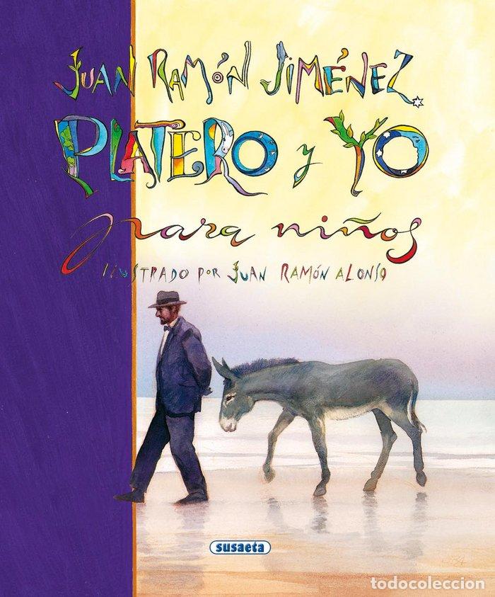 Libros: JUAN RAMON JIMENEZ PLATERO Y YO POESIA PARA NI&Ntilde;OS - AA.VV