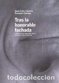 Livros: TRAS LA HONORABLE FACHADA - LINARES