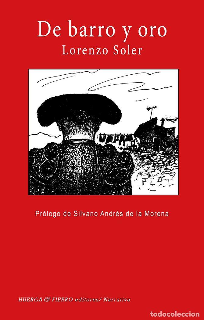 Livros: DEL BARRO AL ORO - SOLER DE LOS MARTIRES, LORENZO