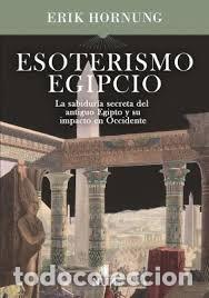 Livros: ESOTERISMO EGIPCIO - HORNUNG, ERIK