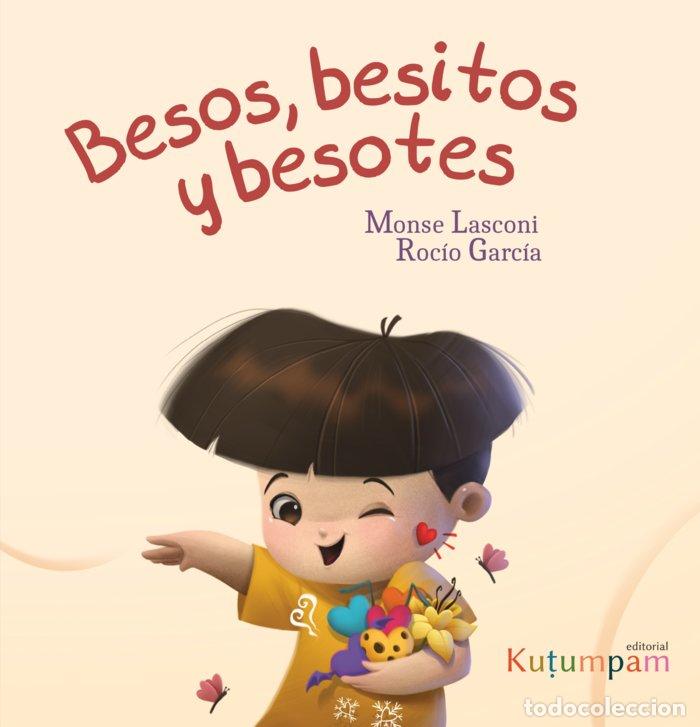 Livros: BESOS, BESITOS Y BESOTES - LASCONI, MONSE