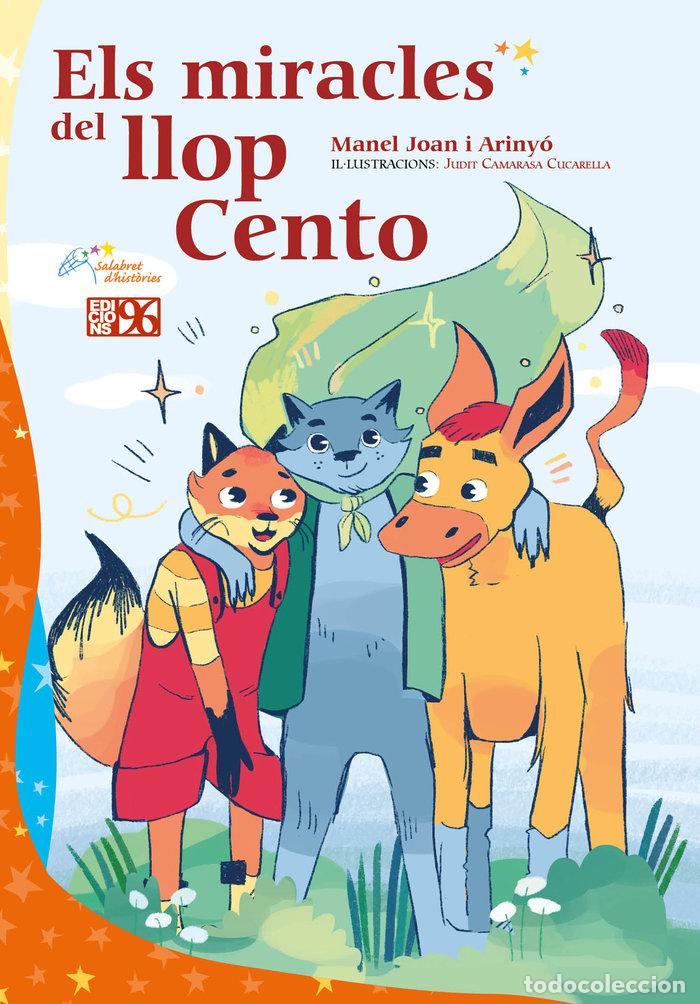 Libros: ELS MIRACLES DEL LLOP CENTO - JOAN I ARINYO, MANEL