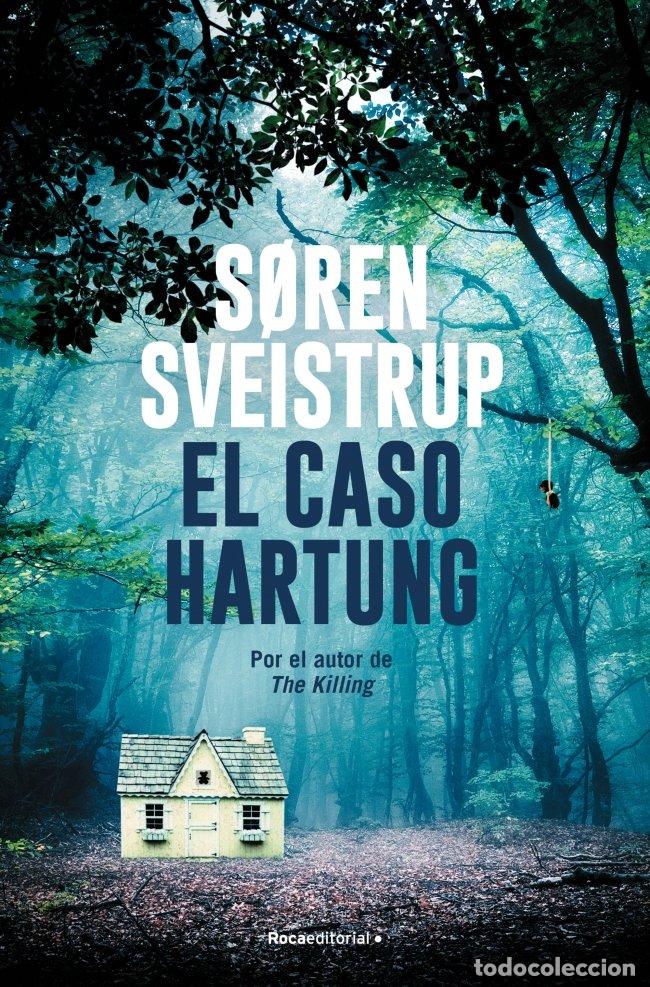 Libri: EL CASO HARTUNG - SVEISTRUP, S&Ntilde;REN