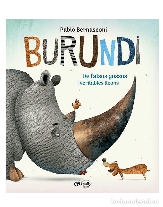 Libros: BURUNDI DE FALSOS GOSSOS I VERITABLES LLEONS - BERNASCONI, PABLO