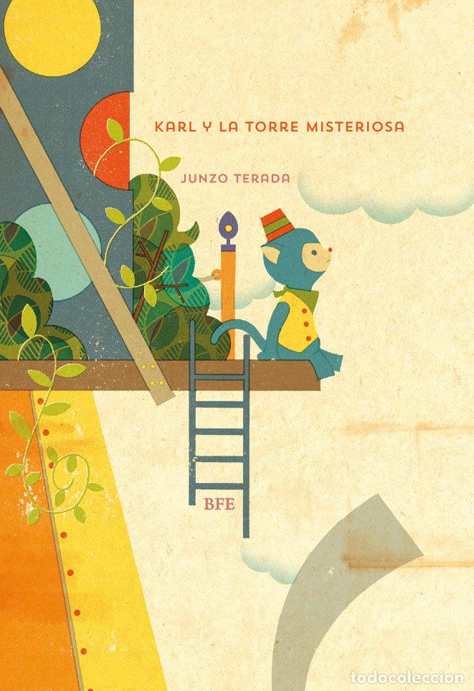 Libros: KARL Y LA TORRE MISTERIOSA - TERADA, JUNZO