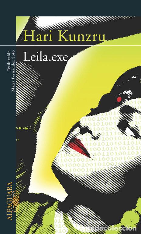 Libros: LEILA.EXE - KUNZRU, HARI