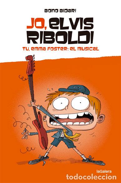 Libros: JO ELVIS RIBOLDI TU EMMA FOSTER EL MUS (CAT) - BIDARI, BONO