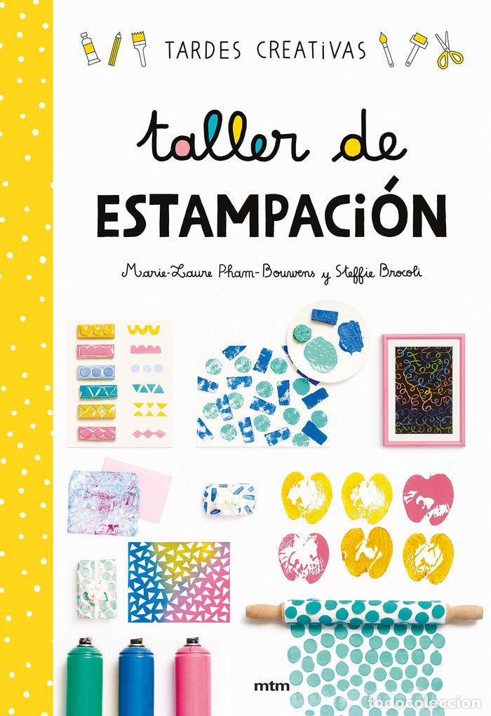 books: TALLER DE ESTAMPACION - STEFFIE BROCOLI