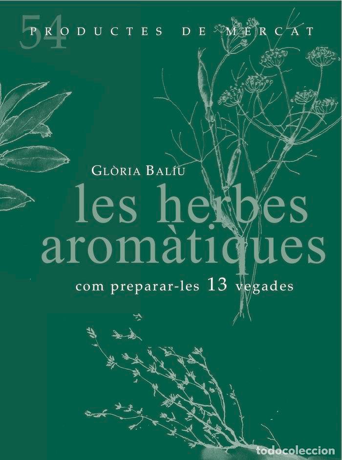 books: LES HERBES AROMATIQUES - BALIU I JULI&middot;, GL&Atilde;RIA