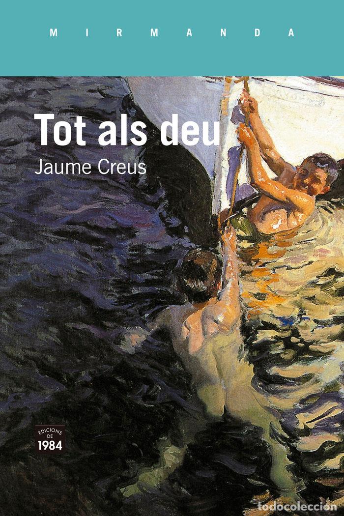 books: TOT ALS DEU - CREUS, JAUME
