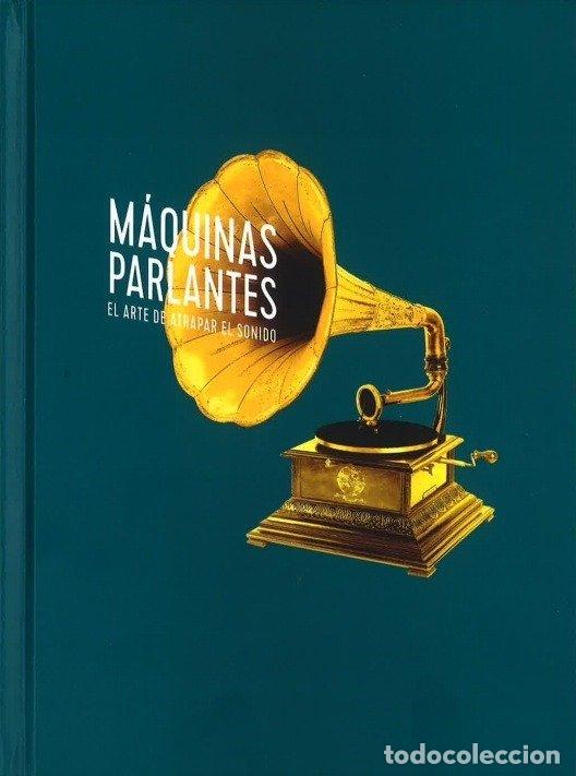 Libros: MAQUINAS PARLANTES - DOMINGUEZ MORENO, AUREA
