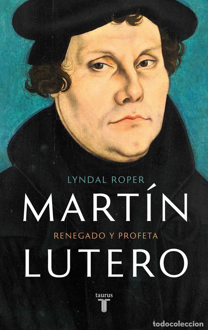 Libros: MARTIN LUTERO - ROPER, LYNDAL