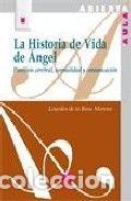 Libros: HISTORIA DE VIDA DE ANGEL.PARALISIS CEREBRAL,NORMALIDAD Y CO - DE LA ROSA MORENO, LOURDES