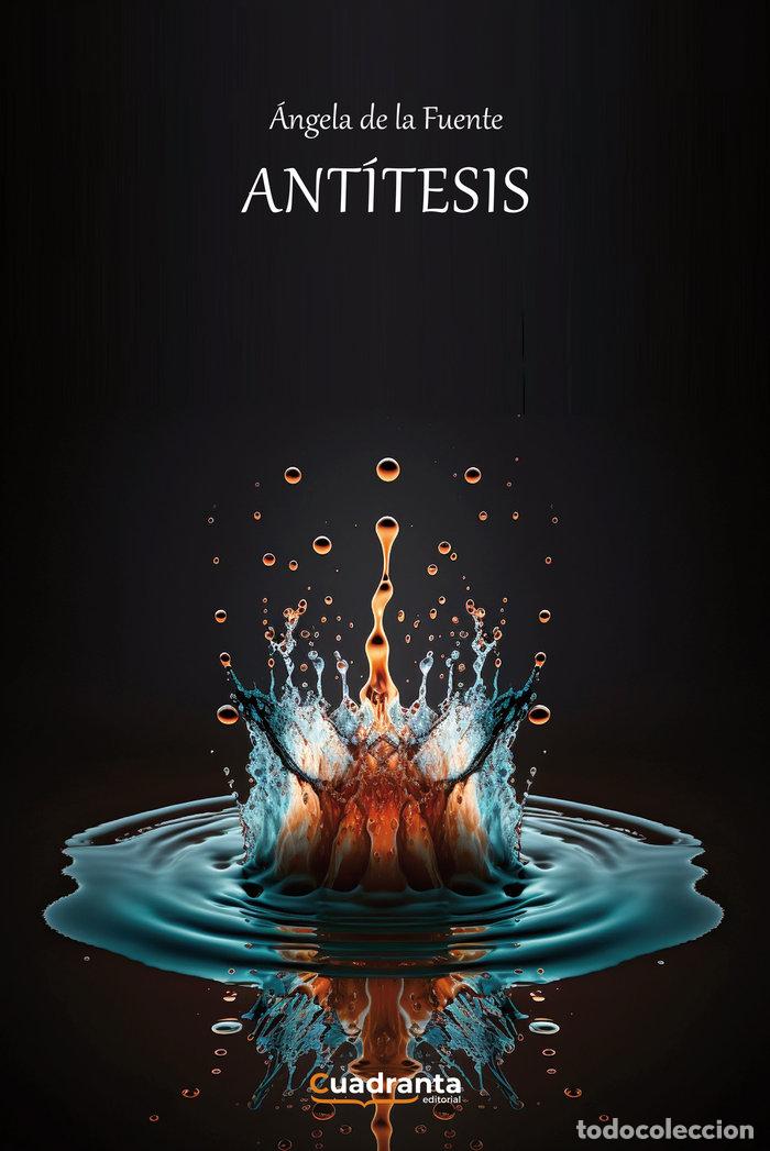 Libros: ANTITESIS - DE LA FUENTE, ANGELA