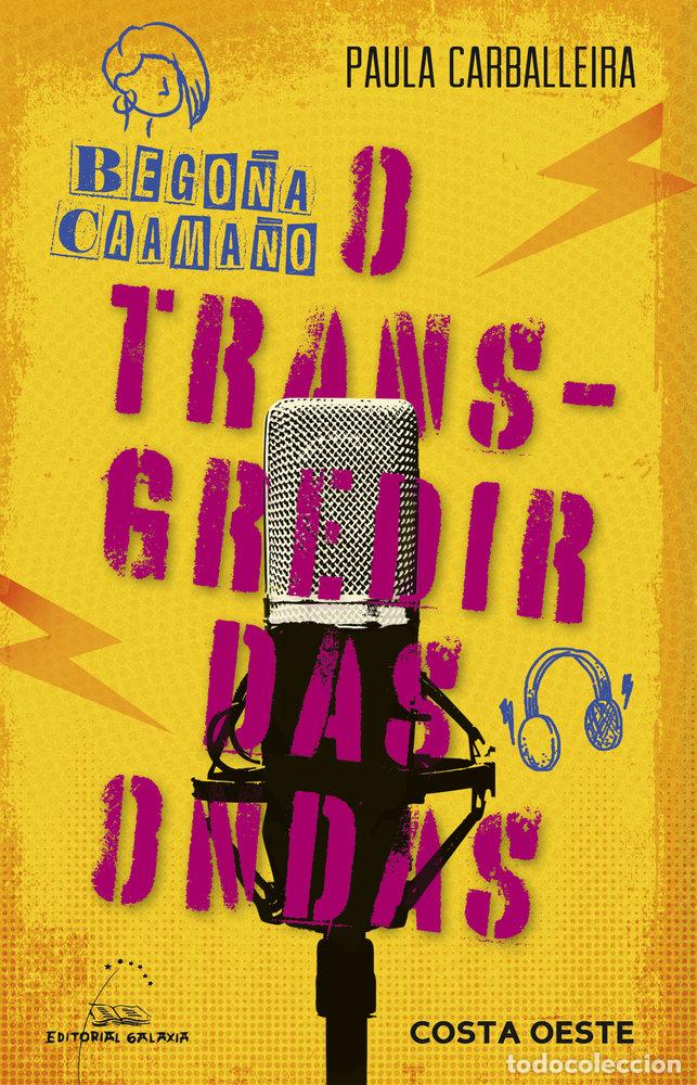 Libri: O TRANSGREDIR DAS ONDAS - PAULA CARBALLEIRA