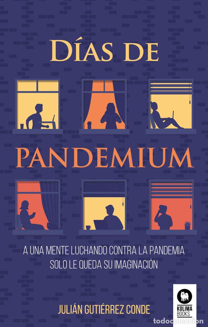 Libri: DIAS DE PANDEMIUN - GUTIERREZ CONDE, JULIAN