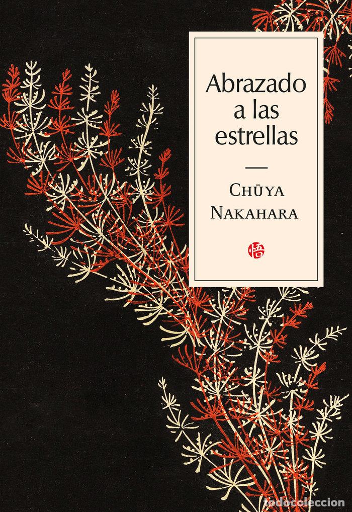 Libri: ABRAZADO A LAS ESTRELLAS - NAKAHARA, CHUYA