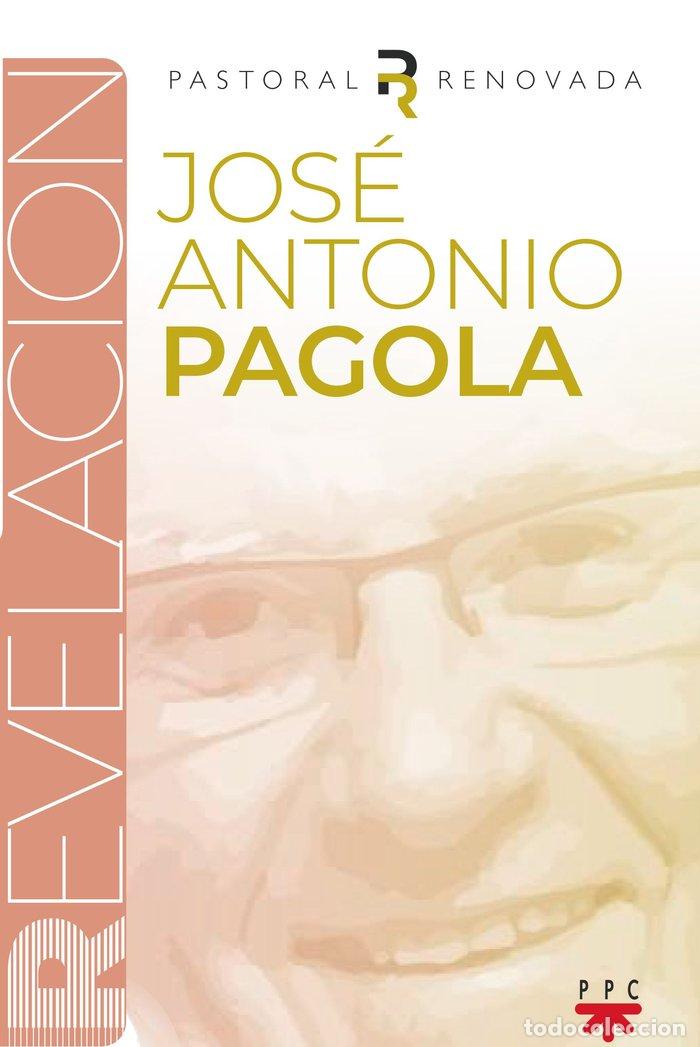 books: REVELACION PACK - PAGOLA ELORZA, JOSE ANTONIO