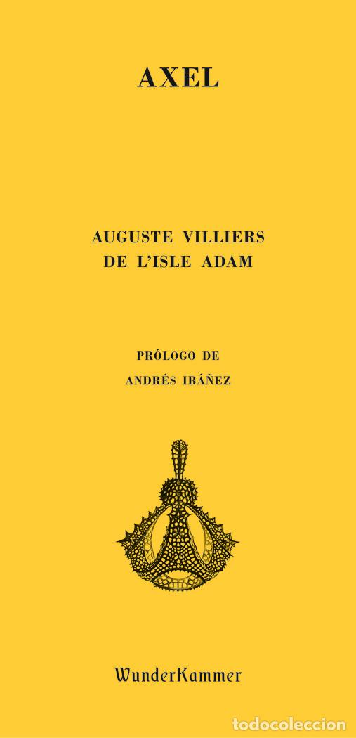 books: AXEL - VILLIERS DE L'ISLE ADAM, AUGUSTE