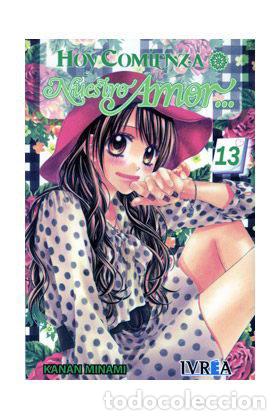 Libros: HOY COMIENZA NUESTRO AMOR 13 - KANAN MINAMI