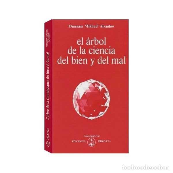 Libros: EL ARBOL DE LA CIENCIA DEL BIEN Y DEL MAL - AIVANHOV, OMRAAM MIKHAEL