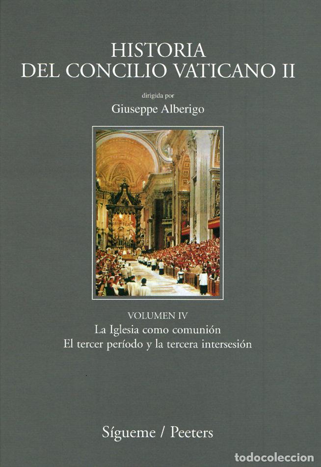 Libros: HISTORIA DEL CONCILIO VATICANO II, IV - ALBERIGO, GUISSEPE